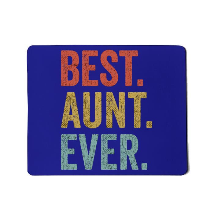 Vintage Retro Aunt Present Idea Best Aunt Ever Funny Gift Mousepad