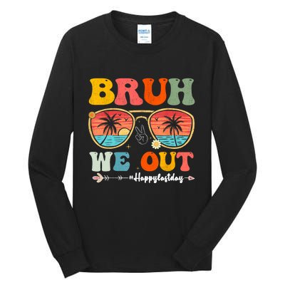 Vintage Retro Bruh We Out Teachers End Of School Year Teacher Summer Gift Tall Long Sleeve T-Shirt