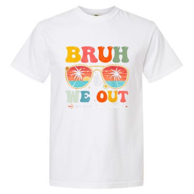 Vintage Retro Bruh We Out Teachers End Of School Year Teacher Summer Gift Garment-Dyed Heavyweight T-Shirt