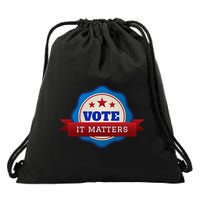 Voter Registration Badge Vote It Matters Election Midterm Drawstring Bag