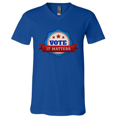 Voter Registration Badge Vote It Matters Election Midterm V-Neck T-Shirt