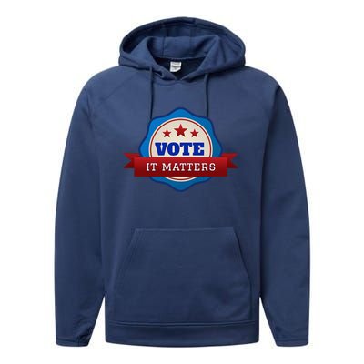 Voter Registration Badge Vote It Matters Election Midterm Performance Fleece Hoodie