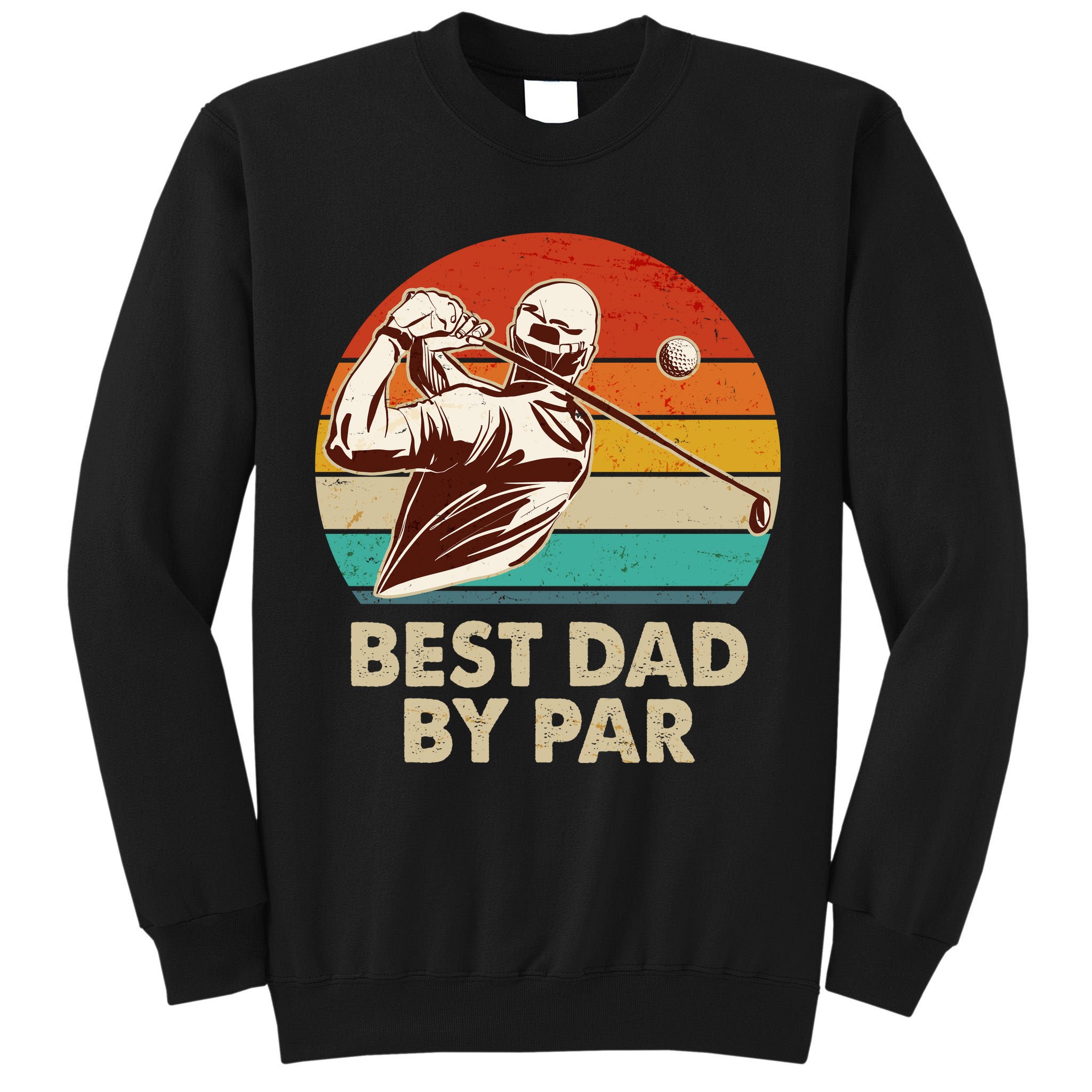 Vintage Retro Best Dad By Par Golfing Fan Tall Sweatshirt