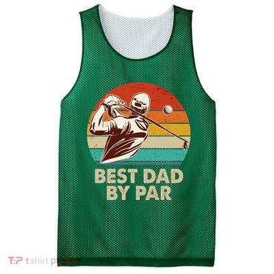 Vintage Retro Best Dad By Par Golfing Fan Mesh Reversible Basketball Jersey Tank