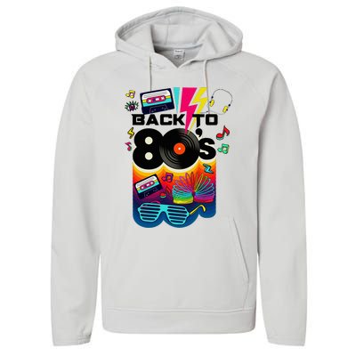 Vintage Retro Back To 80S I Love 80S Graphic Design Performance Fleece Hoodie