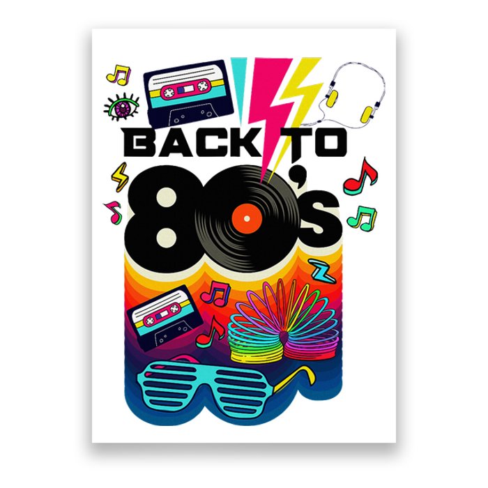 Vintage Retro Back To 80S I Love 80S Graphic Design Poster