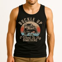 Vintage Retro Buckle Up I Want To Try Something Offroad Car Tank Top