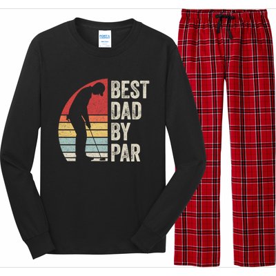 Vintage Retro Best Dad By Par Daddy FatherS Day Funny Gift Long Sleeve Pajama Set