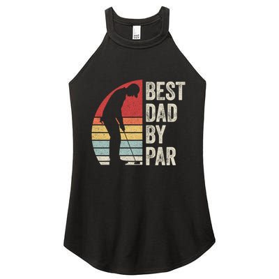 Vintage Retro Best Dad By Par Daddy FatherS Day Funny Gift Women's Perfect Tri Rocker Tank