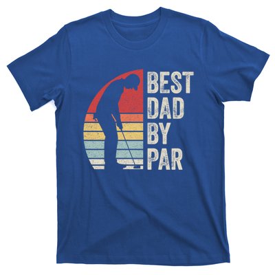 Vintage Retro Best Dad By Par Daddy FatherS Day Funny Gift T-Shirt