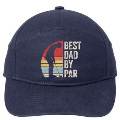 Vintage Retro Best Dad By Par Daddy FatherS Day Funny Gift 7-Panel Snapback Hat