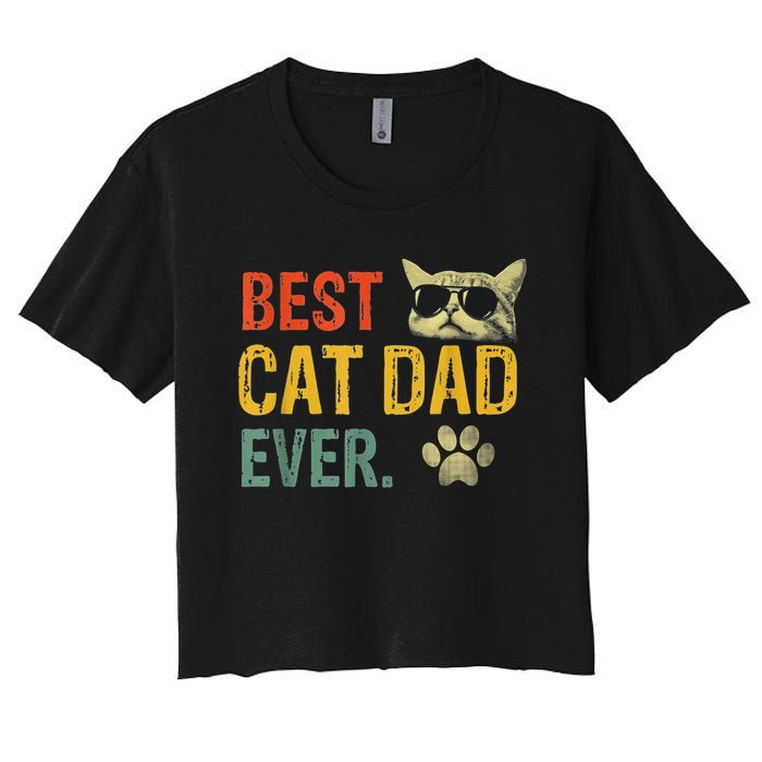 Vintage Retro Best Cat Dad Ever Cat Daddy Gift Women's Crop Top Tee