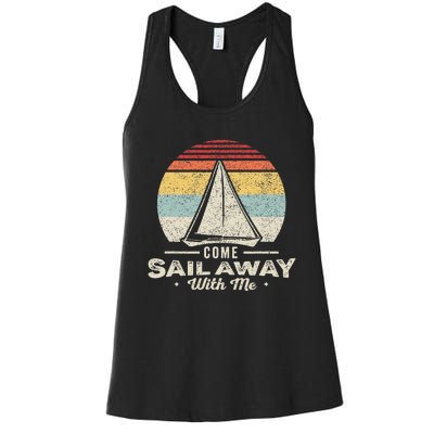 Vintage Retro Come Sail Away With Me Funny Sailing Women's Racerback Tank