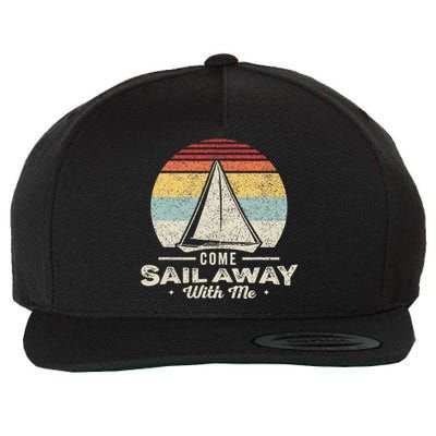 Vintage Retro Come Sail Away With Me Funny Sailing Wool Snapback Cap