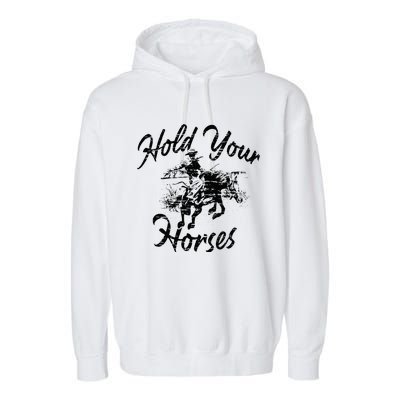 Vintage Rodeo Cow Hold Your Horses Retro Western Gift Garment-Dyed Fleece Hoodie