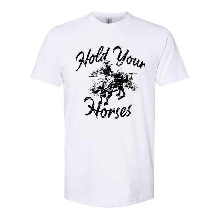 Vintage Rodeo Cow Hold Your Horses Retro Western Gift Softstyle CVC T-Shirt