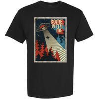 Vintage Retro Come With Me UFO Poster Garment-Dyed Heavyweight T-Shirt
