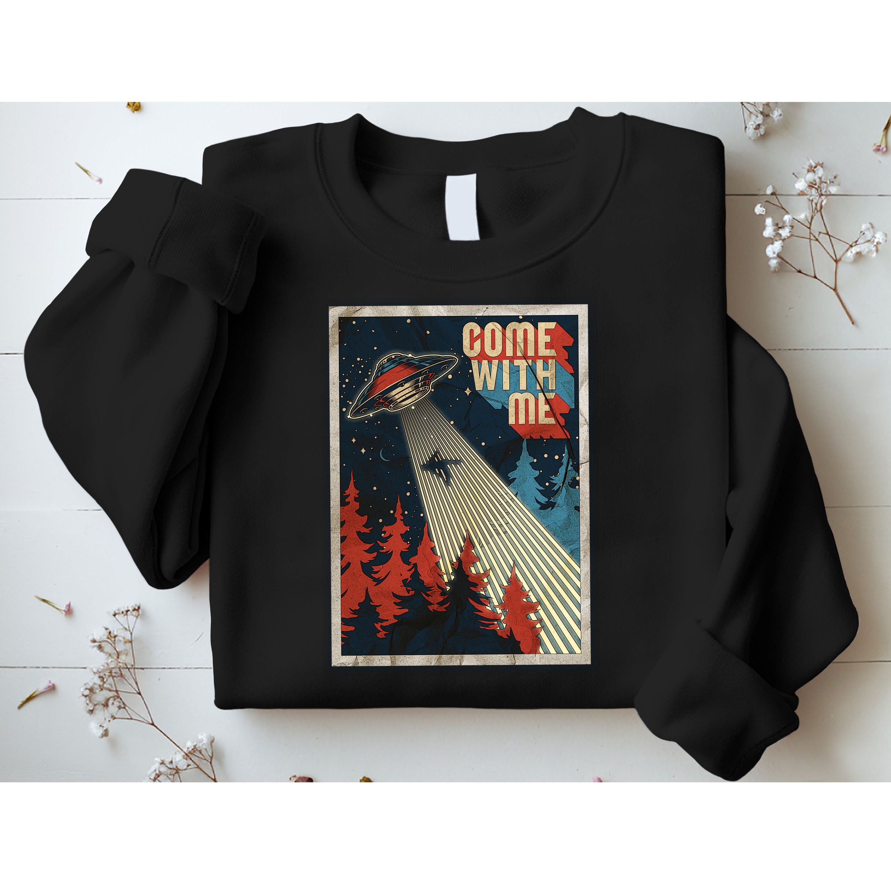 Vintage Retro Come With Me UFO Poster Sweatshirt
