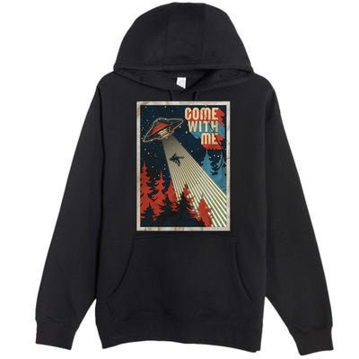 Vintage Retro Come With Me UFO Poster Premium Pullover Hoodie