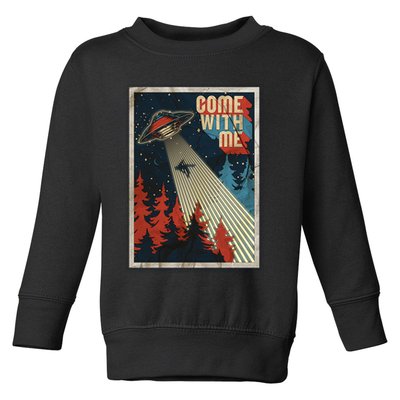 Vintage Retro Come With Me UFO Poster Toddler Sweatshirt