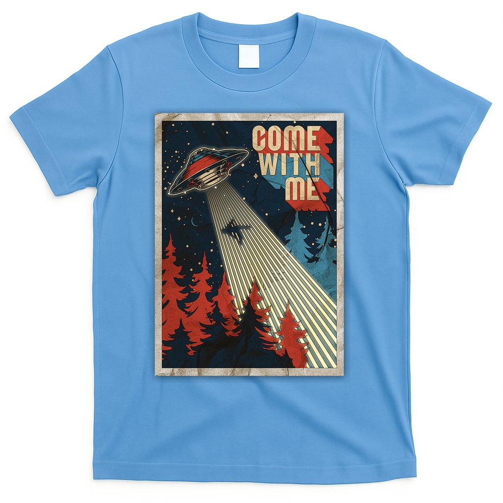 Vintage Retro Come With Me UFO Poster T-Shirt
