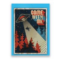 Vintage Retro Come With Me UFO Poster Poster