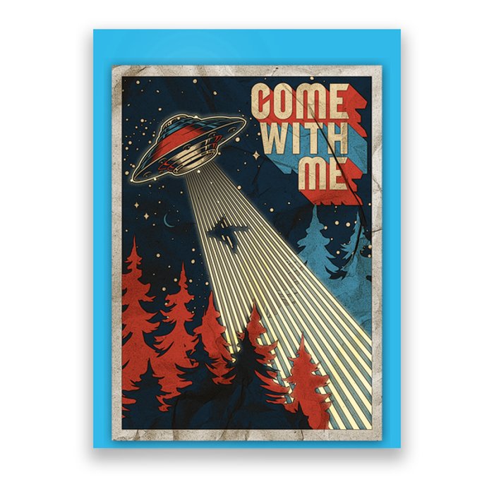 Vintage Retro Come With Me UFO Poster Poster