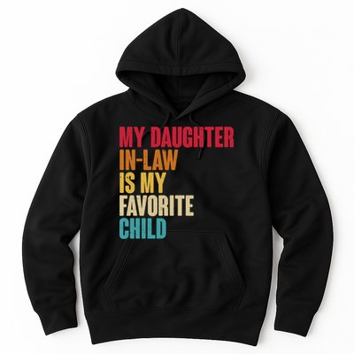 Vintage Retro Colors My Daughter In Law Is My Favorite Child Hoodie