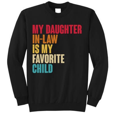 Vintage Retro Colors My Daughter In Law Is My Favorite Child Sweatshirt