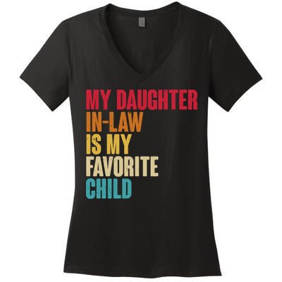 Vintage Retro Colors My Daughter In Law Is My Favorite Child Women's V-Neck T-Shirt