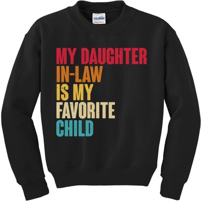 Vintage Retro Colors My Daughter In Law Is My Favorite Child Kids Sweatshirt