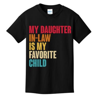 Vintage Retro Colors My Daughter In Law Is My Favorite Child Kids T-Shirt