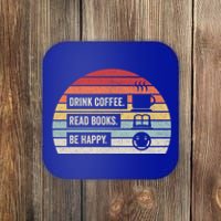 Vintage Retro Coffee Read Books Be Happy Great Gift Coaster