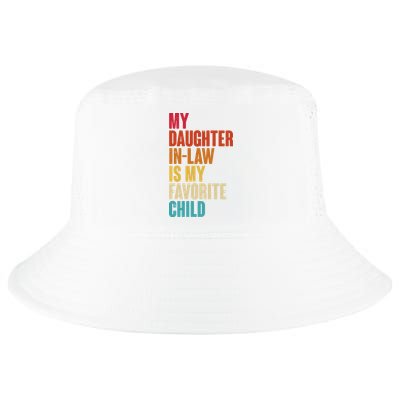 Vintage Retro Colors My Daughter In Law Is My Favorite Child Cool Comfort Performance Bucket Hat