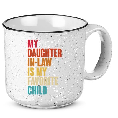 Vintage Retro Colors My Daughter In Law Is My Favorite Child 15oz Campfire Ceramic Mug