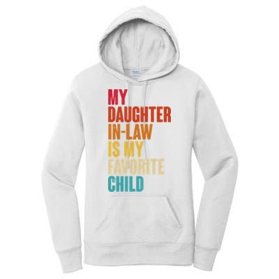 Vintage Retro Colors My Daughter In Law Is My Favorite Child Women's Pullover Hoodie