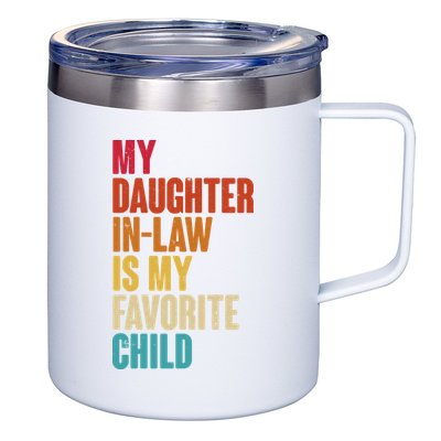 Vintage Retro Colors My Daughter In Law Is My Favorite Child 12oz Stainless Steel Coffee Mug
