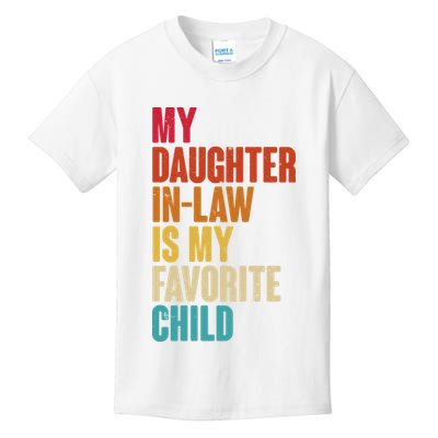 Vintage Retro Colors My Daughter In Law Is My Favorite Child Kids T-Shirt