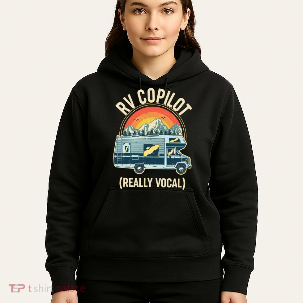 Vintage RV Copilot Really Vocal Hoodie