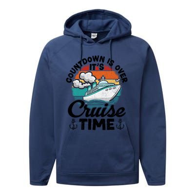 Vintage Retro Countdown Is Over Its Cruise Time Cool Gift Performance Fleece Hoodie