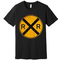 Vintage Railroad Crossing Sign Worker Engineer Premium T-Shirt