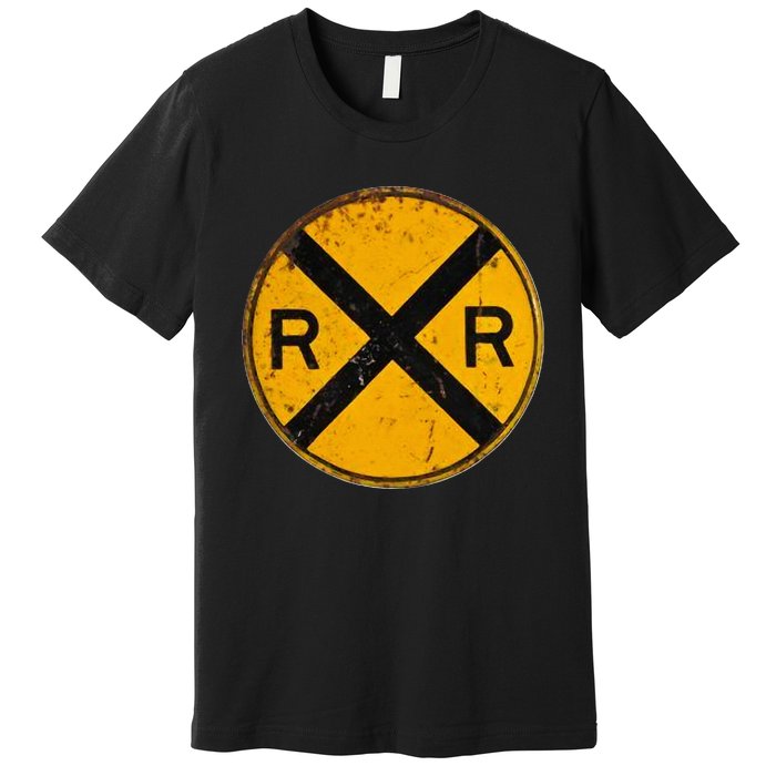 Vintage Railroad Crossing Sign Worker Engineer Premium T-Shirt