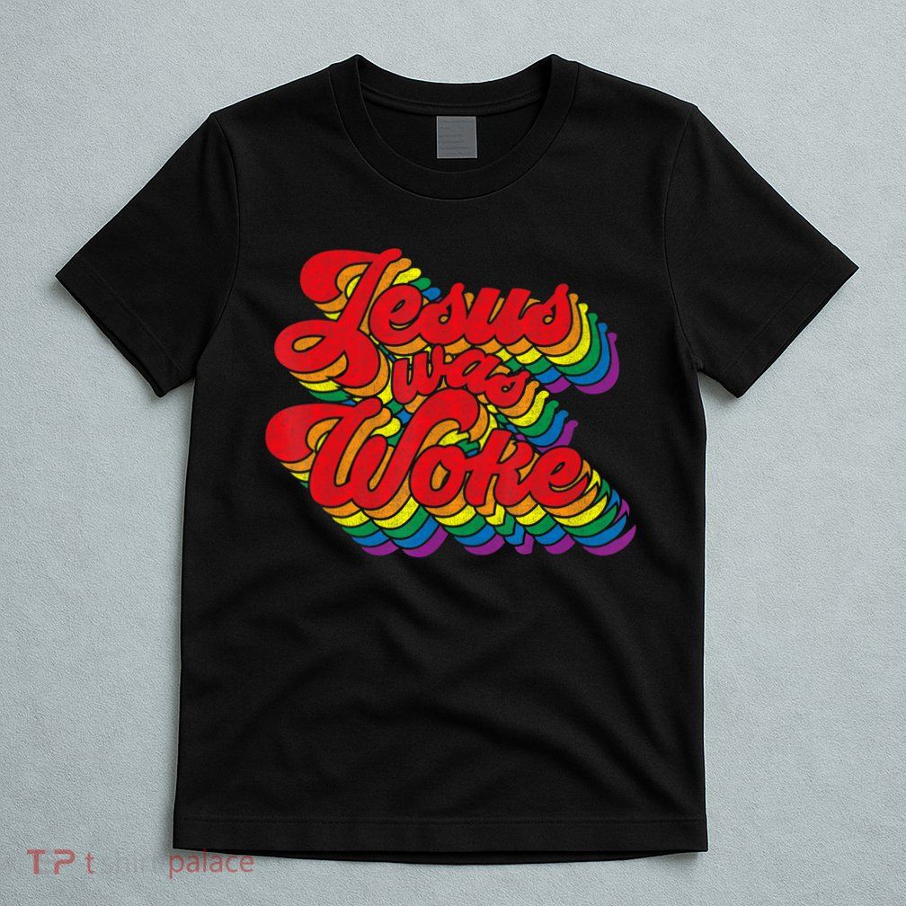 Vintage Retro Christian Ally Pride Rainbow Jesus Was Woke T-Shirt