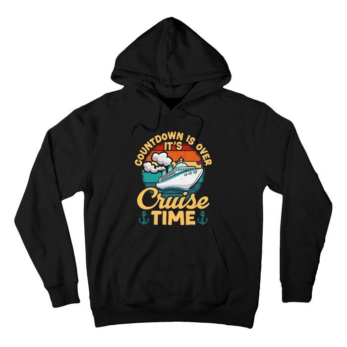 Vintage Retro Countdown Is Over ItS Cruise Time Cruising Hoodie