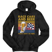 Vintage Race Cars Checkered Flag Beer Thats Why Im Here Tie Dye Hoodie