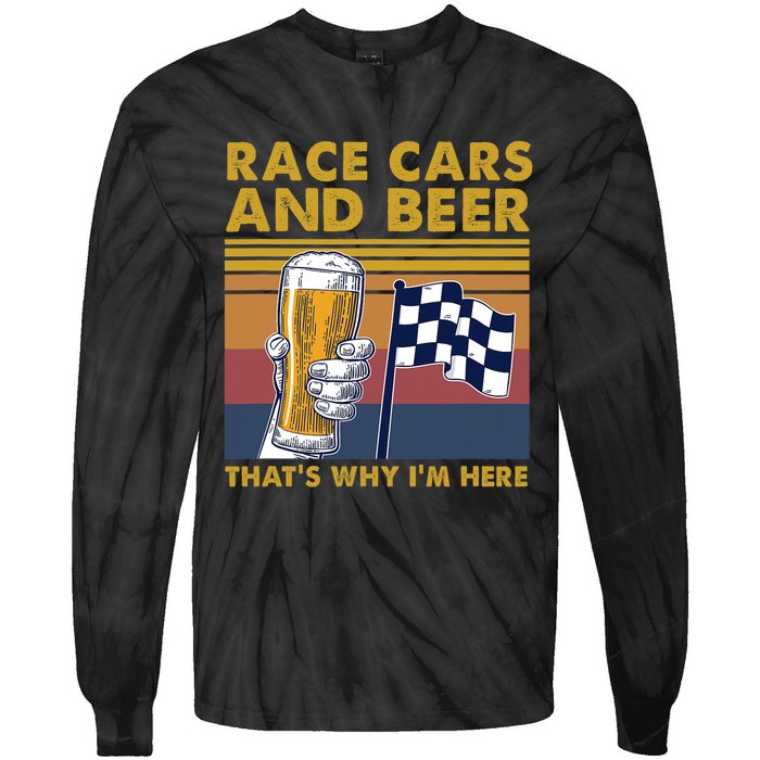 Vintage Race Cars Checkered Flag Beer Thats Why Im Here Tie-Dye Long Sleeve Shirt