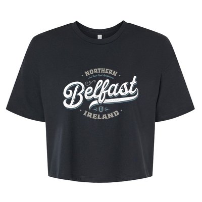 Vintage Retro City Travel Capital Belfast Northern Ireland Bella+Canvas Jersey Crop Tee