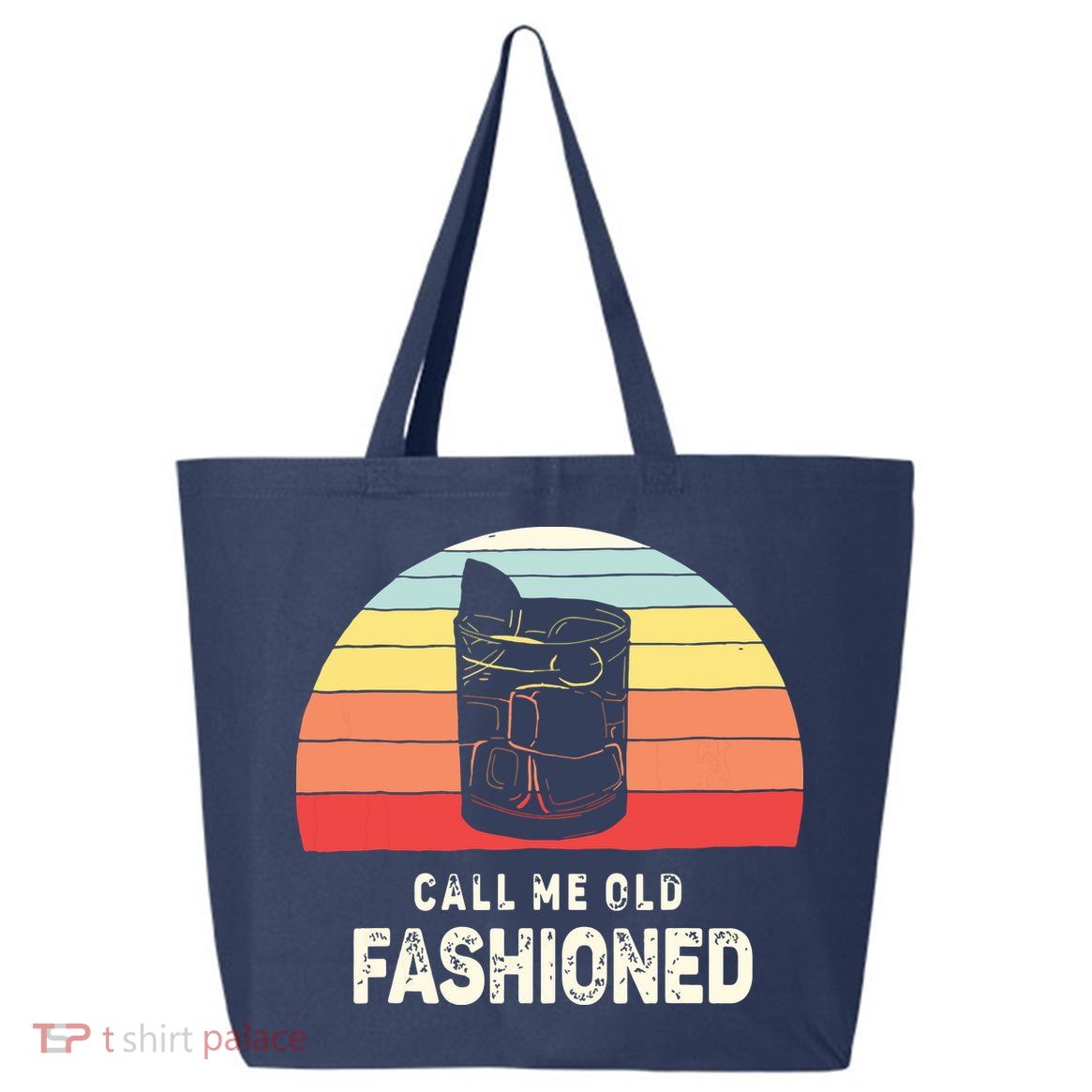 Vintage Retro Call Me Old Fashioned Whiskey Lover 25L Jumbo Tote