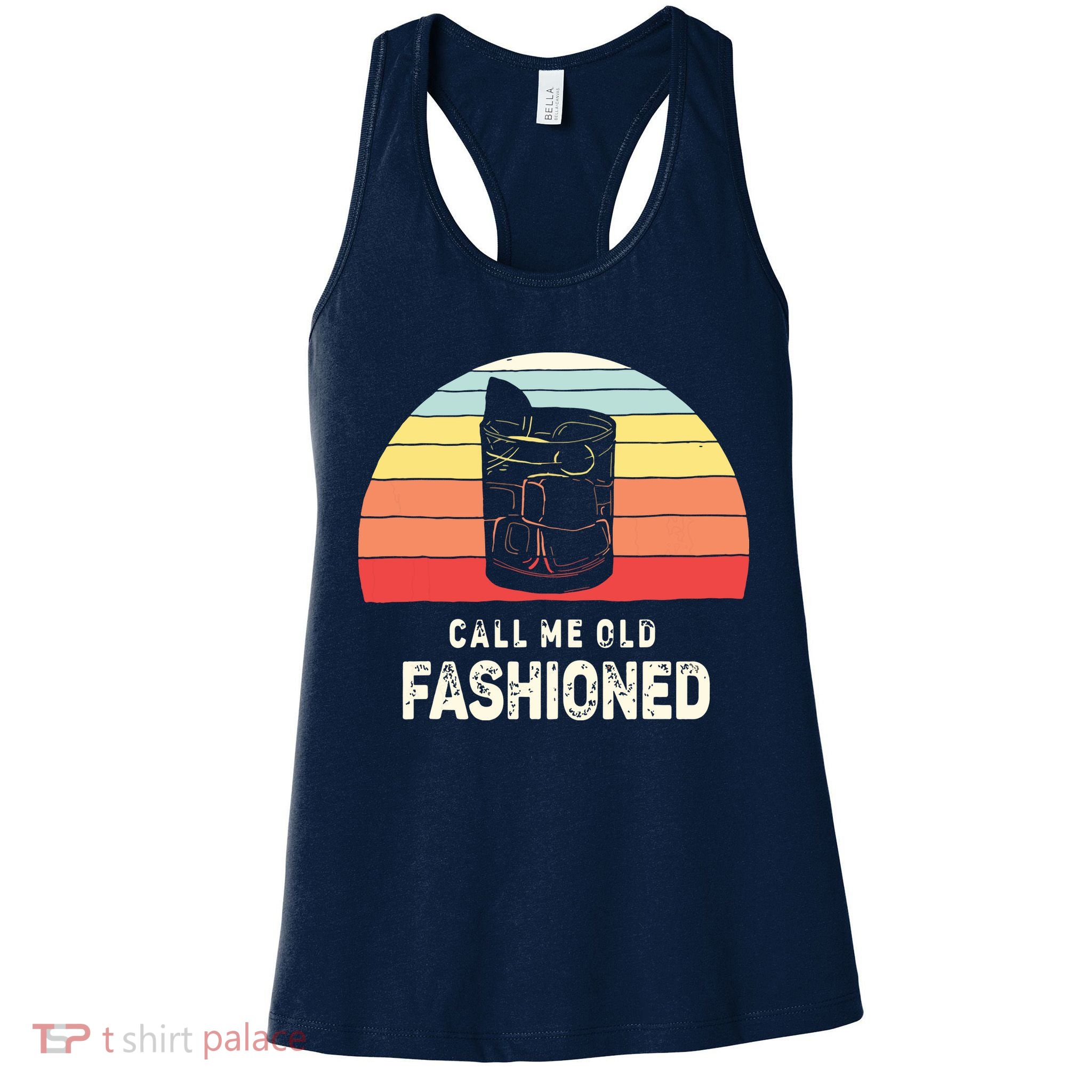 Vintage Retro Call Me Old Fashioned Whiskey Lover Womens Tank Top
