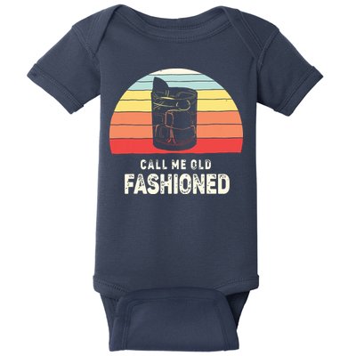 Vintage Retro Call Me Old Fashioned Whiskey Lover Baby Bodysuit